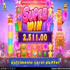 patrimonio carol paiffer